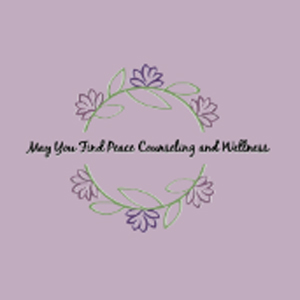 May You Find Peace May You Find Peace